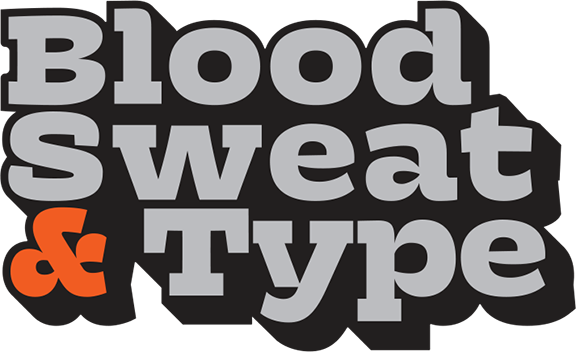 Blood, Sweat and Type
